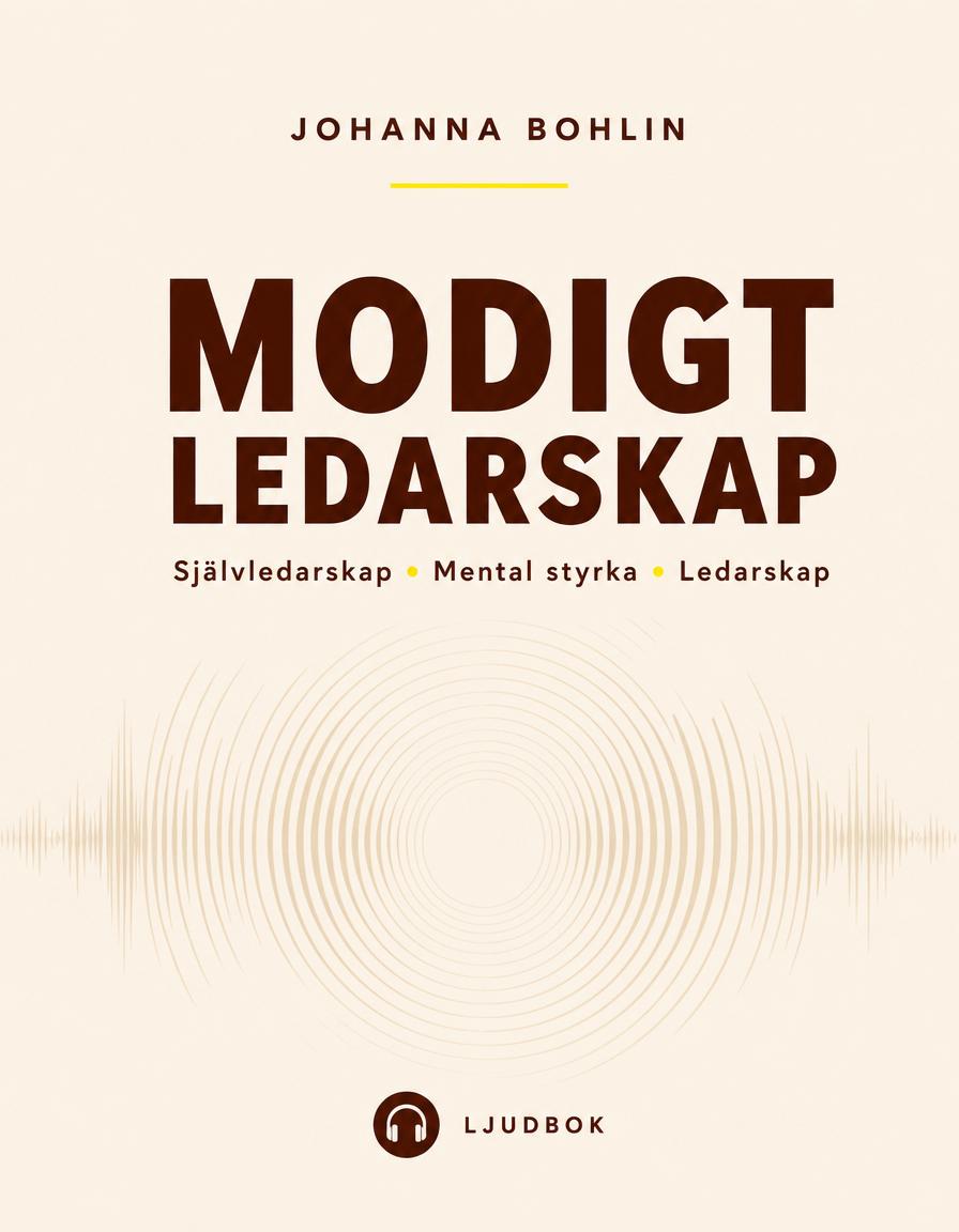 Ljudboken Modigt Ledarskap av Johanna Bohlin